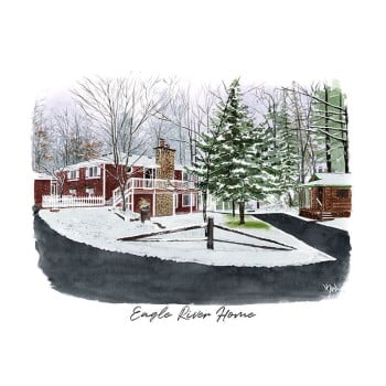 watercolor of a house in winter with text Eagle River Home