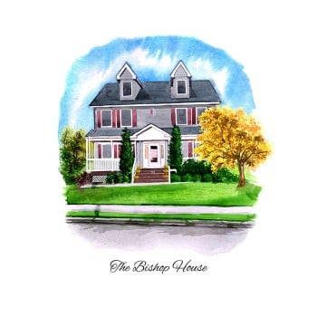 watercolor of a house with text of The Bishop House